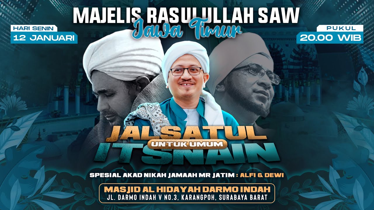 🔴 SIARAN LANGSUNG - JALSATUL ITSNAIN MAJELIS RASULULLAH SAW JAWA TIMUR - SEPSIAL MOMENT - 12/01/2026