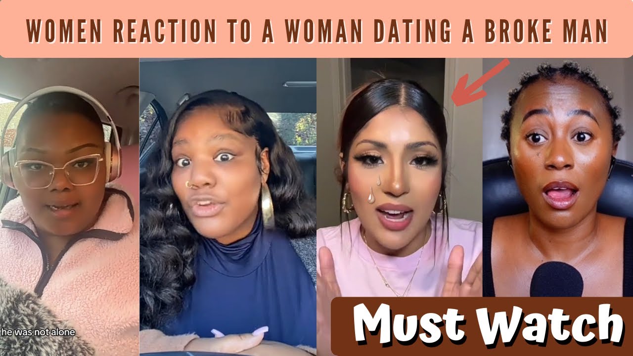 Women's Reaction To A Woman Dating A Broke Man -  Part 1 Must Watch