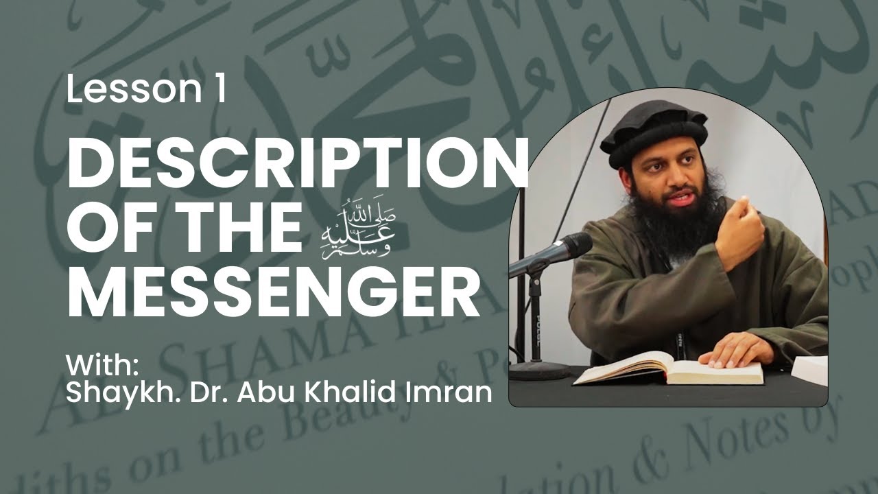 1 - Description of the Messenger ﷺ