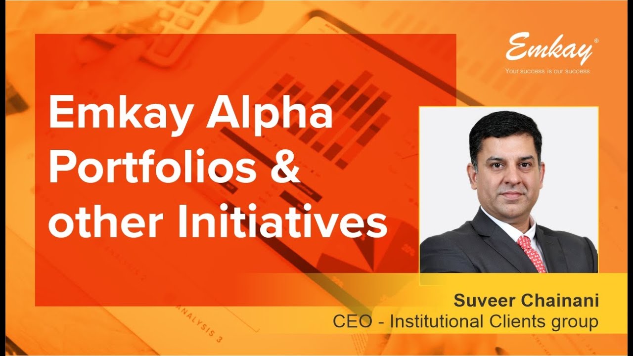 Emkay Alpha Portfolios & other Initiatives