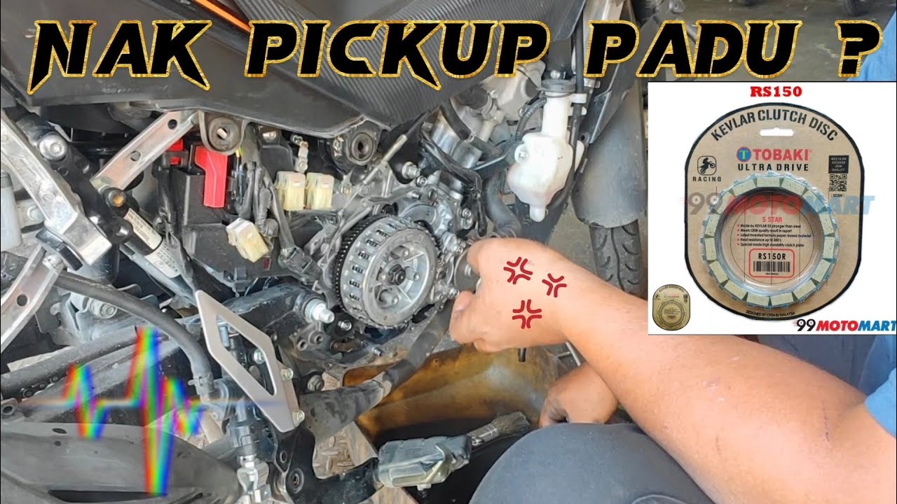 RS150 RSX tukar clutch plate tobaki | pickup padu