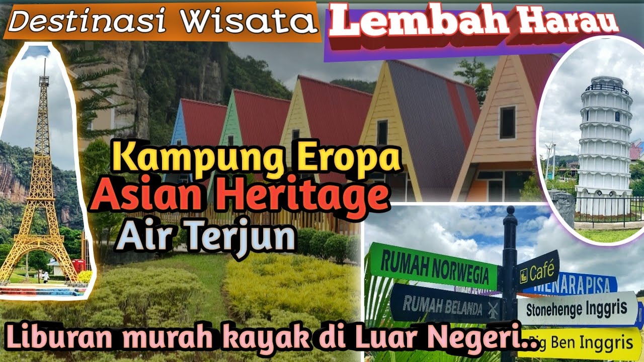 Lembah Harau Sumbar | Kampung Eropa Payakumbuh | Air Terjun Harau Payakumbuh