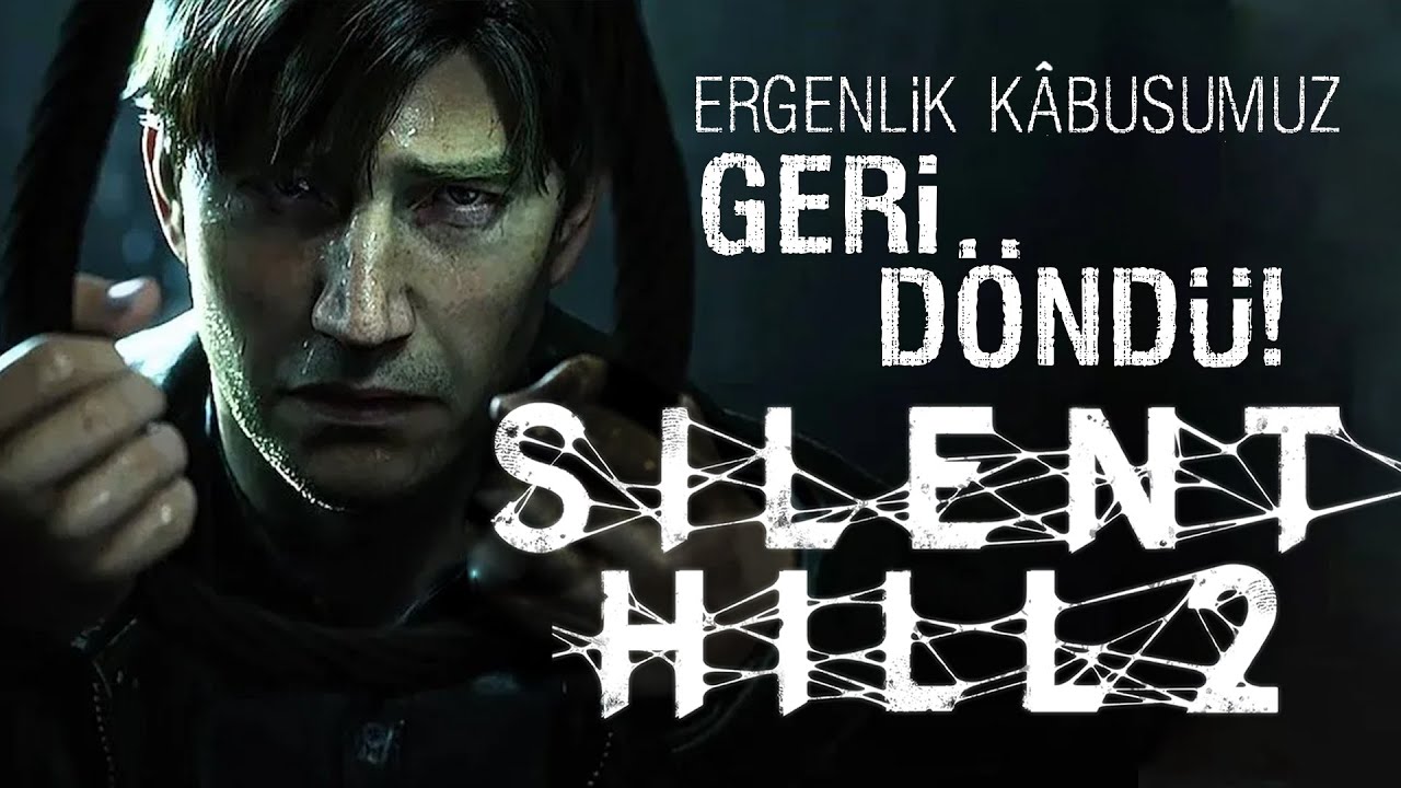Silent Hill 2 Remake | Ergenlik Kabusumuz Geri Döndü!