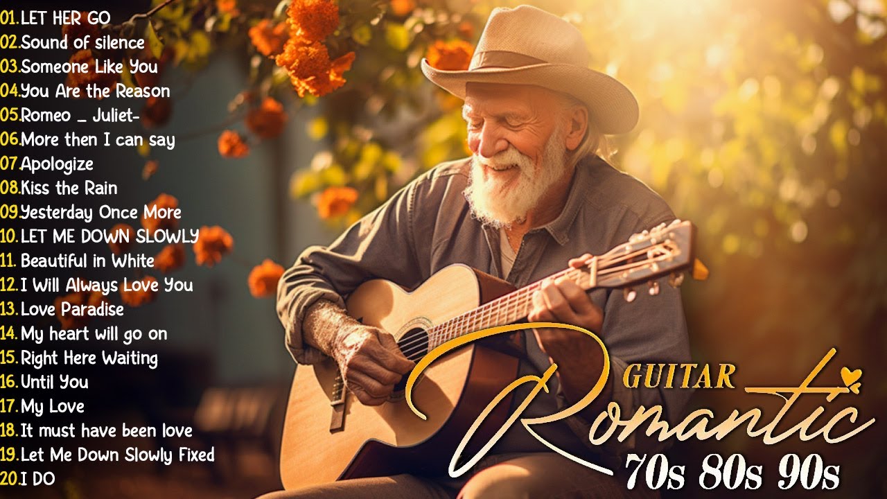 Best Romantic Guitar You Will Never Forget 🎸 Sweet Guitar Melodies Bring You Back To Your Youth