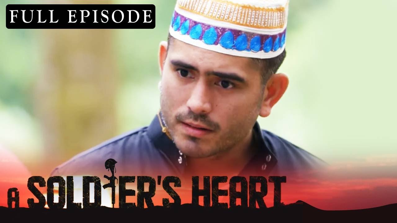 Full Episode 62 | A Soldier's Heart [ENG SUB]