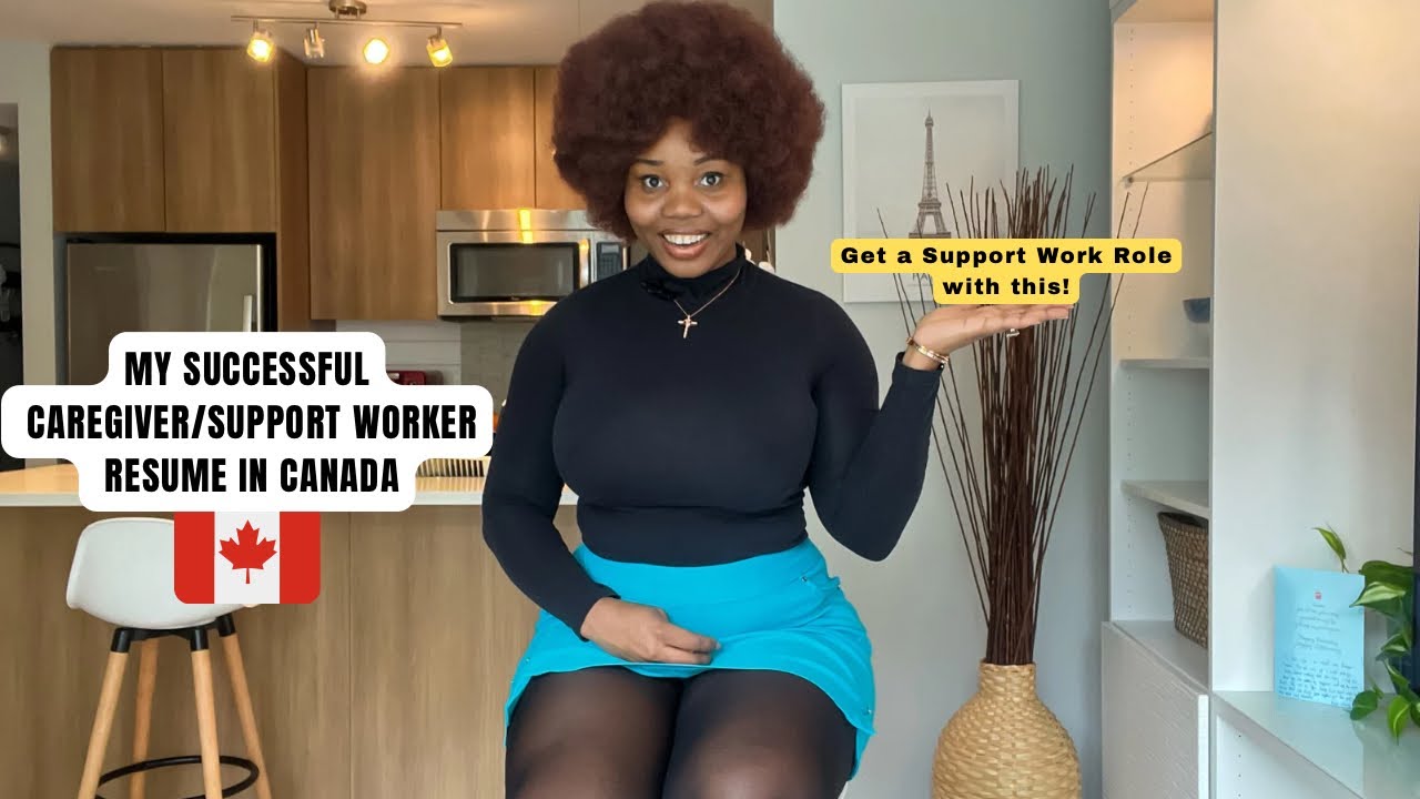 How to Write a Successful Support Worker Resume for Canada | Caregiver Resume Template