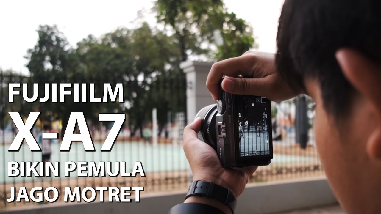 Mirrorless Asik Buat Anak Muda Instagram | Review Fujifilm X-A7 Indonesia