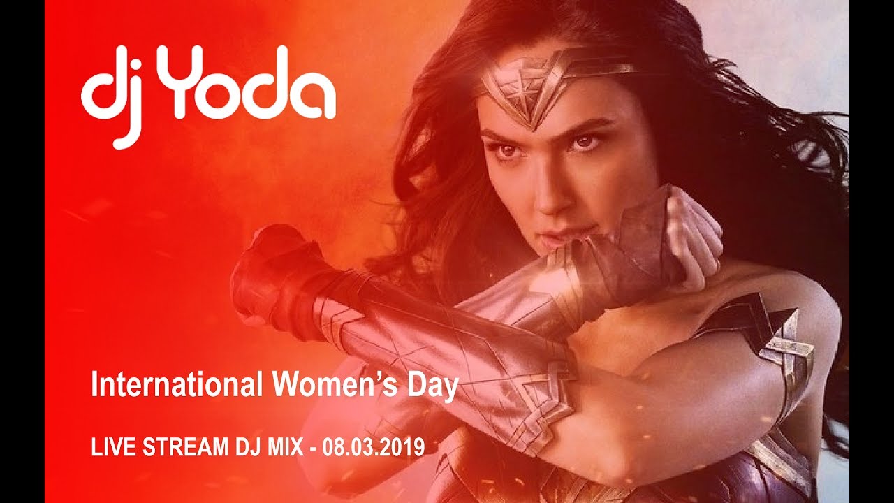 DJ Yoda Live Stream : International Woman's Day
