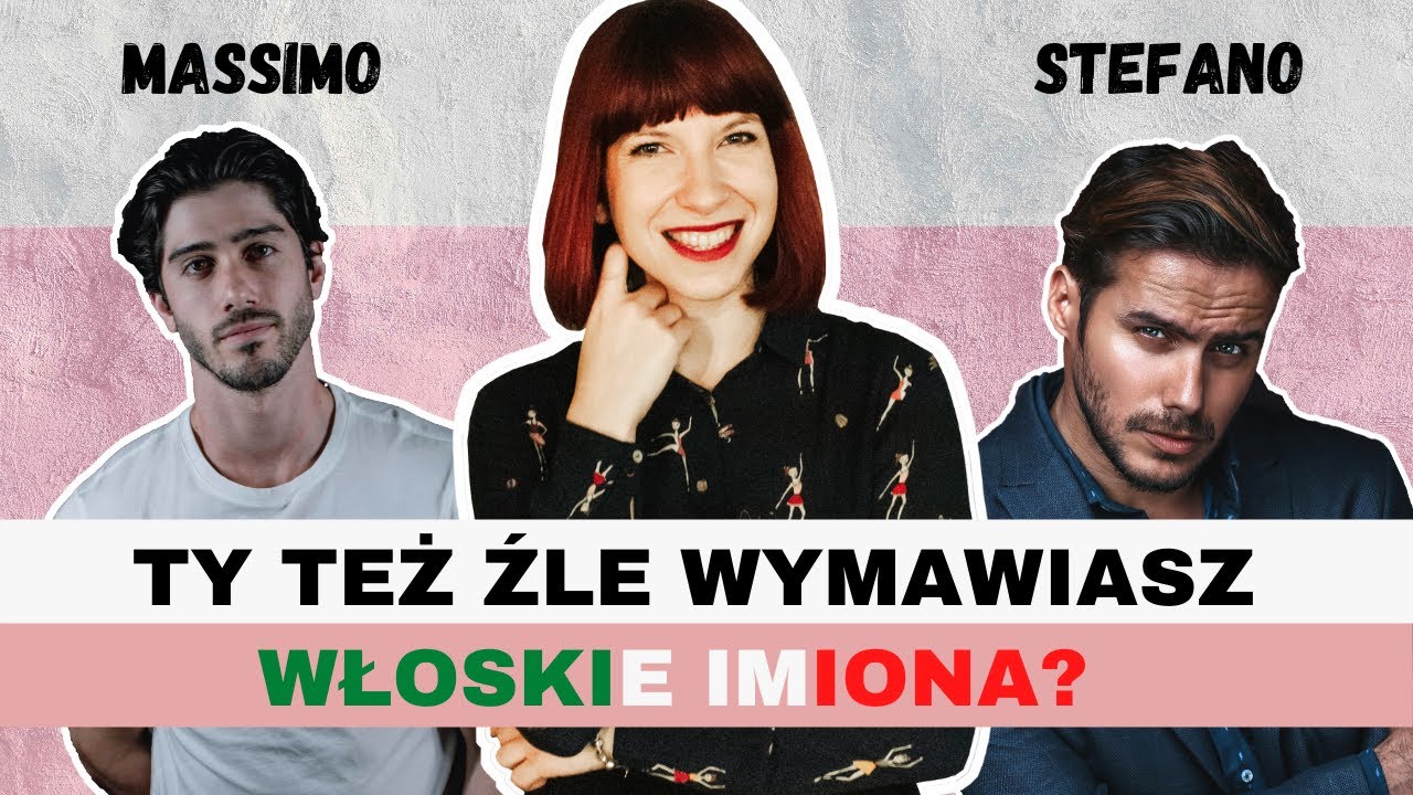Włoskie imiona i jak je poprawnie wymawiać Stefano Massimo Davide #1 Włoska wymowa | język włoski
