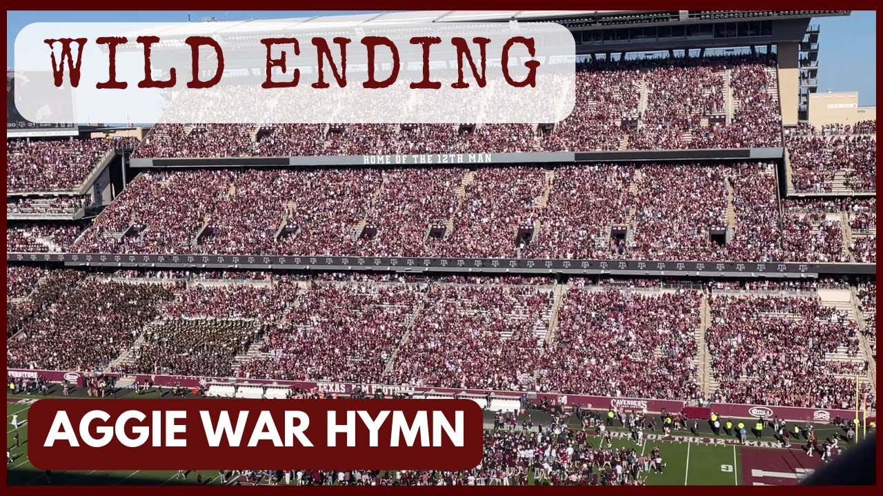 The Aggie War Hymn - After a WILD 31-30 Victory