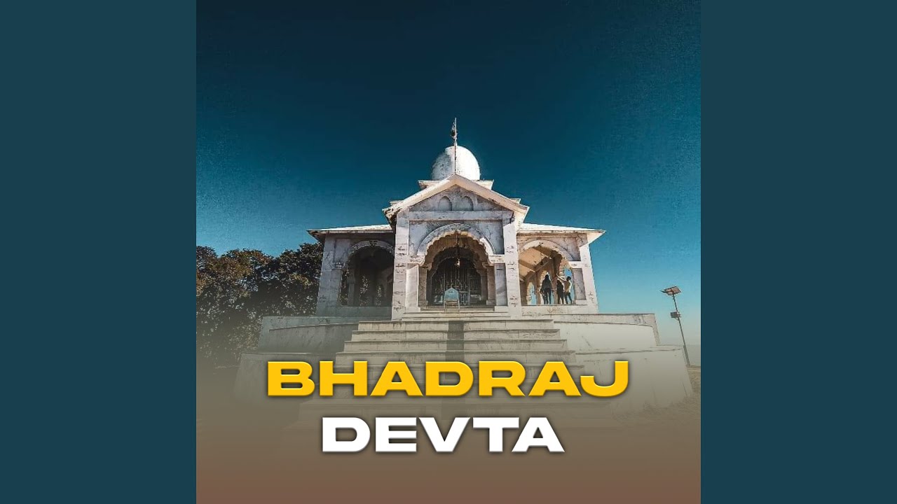 Bhadraj Devta