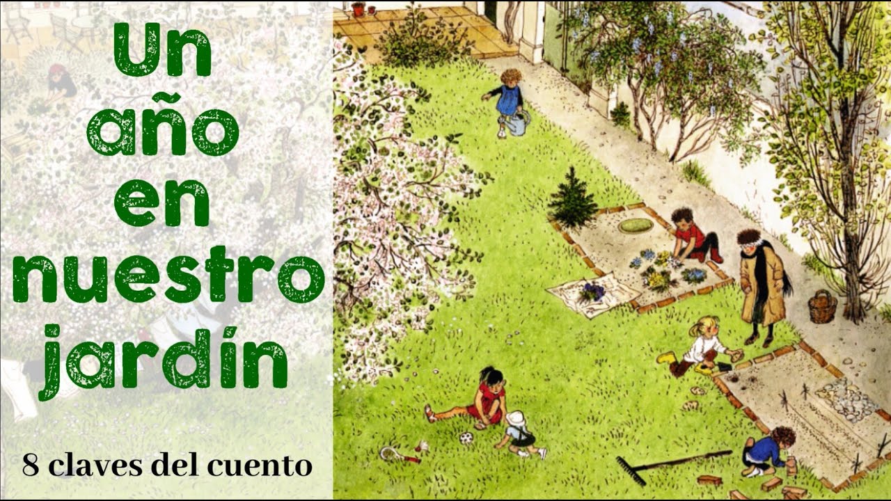 Las claves del cuento: Un año en nuestro jardín