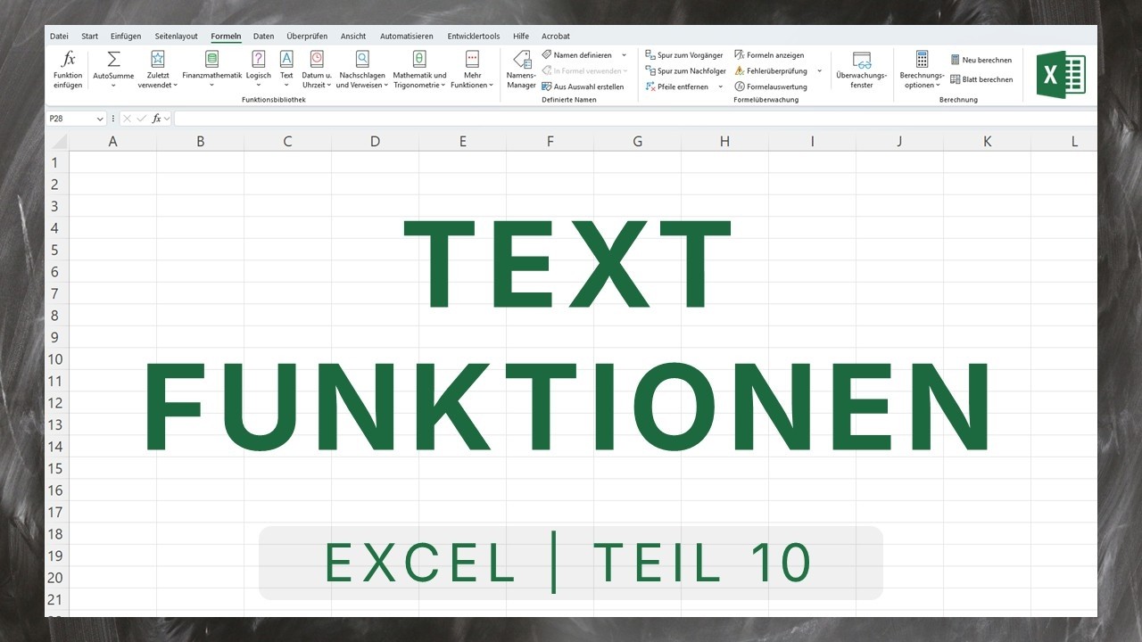 EXCEL Tutorial (Deutsch): Part 10 (Text) Funktionen