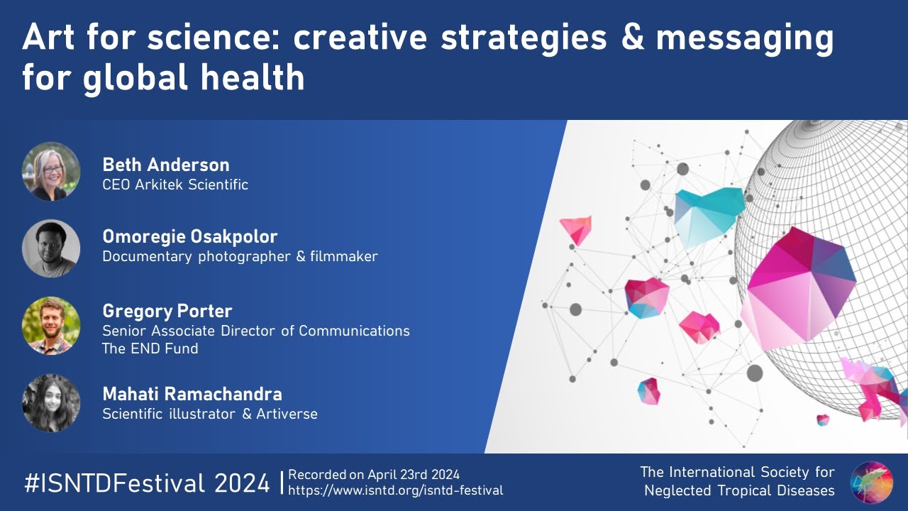 Art & Science: creative strategies and messaging for global health