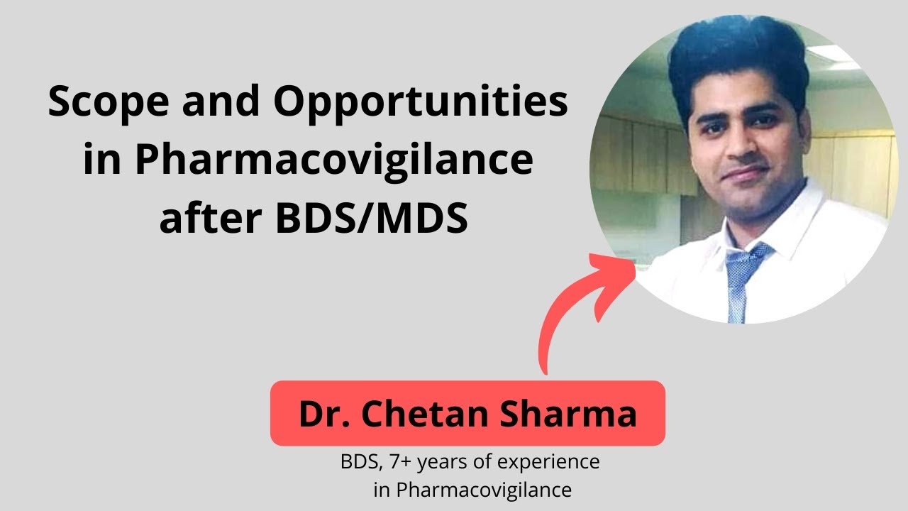 Opportunities in Pharmacovigilance after BDS/MDS | Pharmacovigilance | Medical Writing  | After BDS