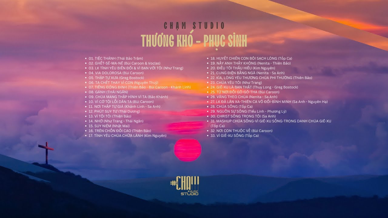 CHẠM LIVE STUDIO | PLAYLIST THÁNH CA THƯƠNG KHÓ - PHỤC SINH