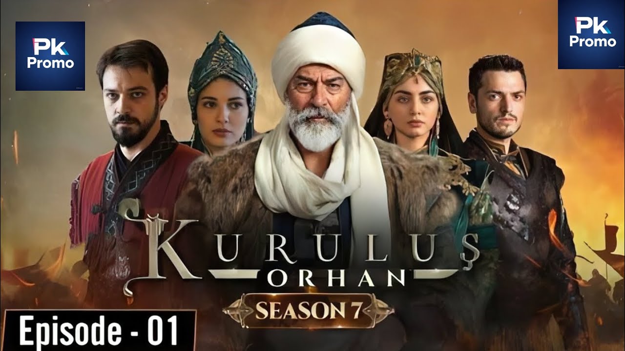 Kurulus Orhan Season 7 Episode 1 | In Urdu Bey |