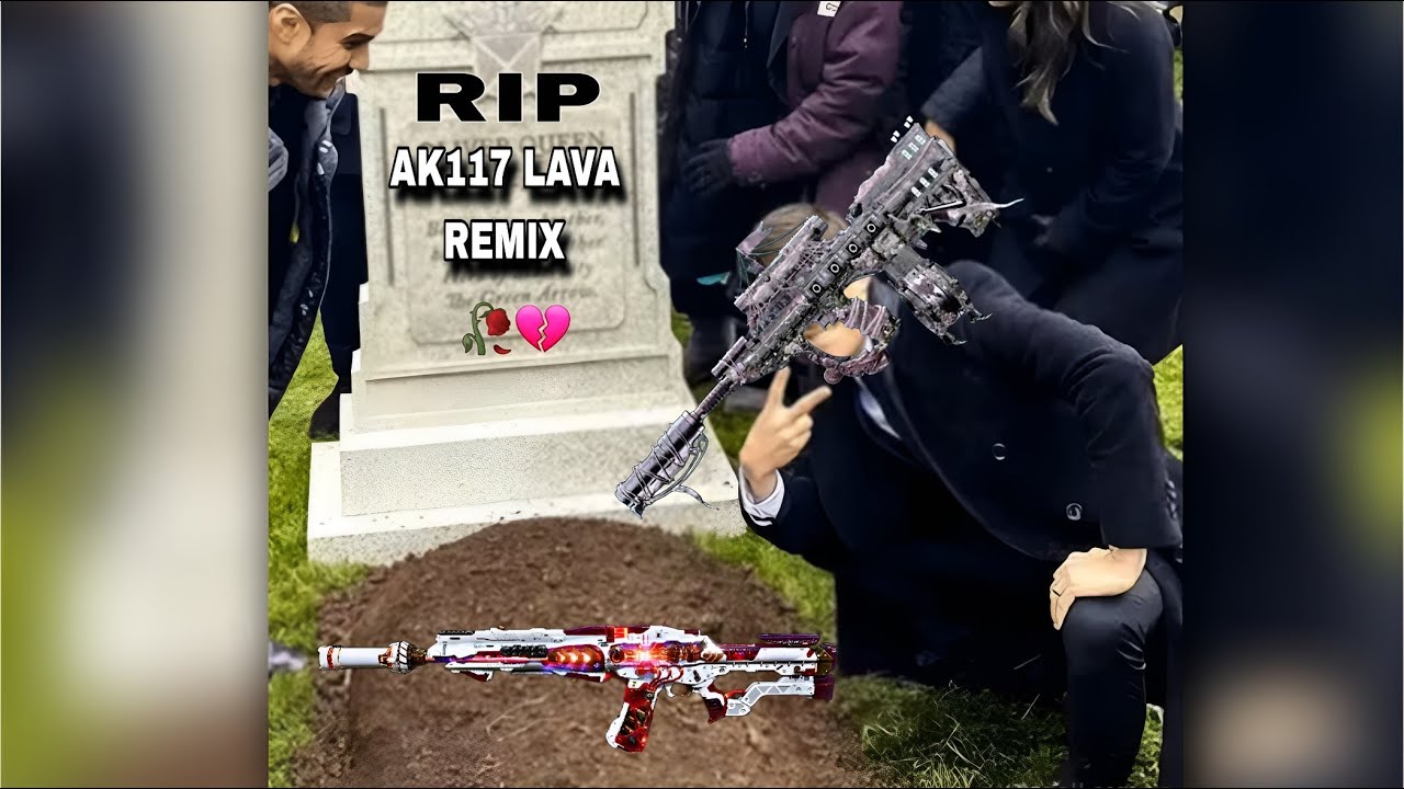 RIP AK117 LAVA REMIX IN CODM