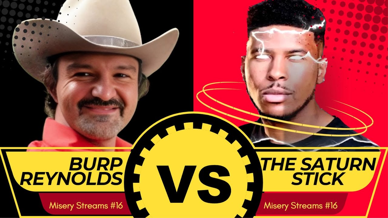 Misery Streams 16 / BURP REYNOLDS versus THE SATURN STICK