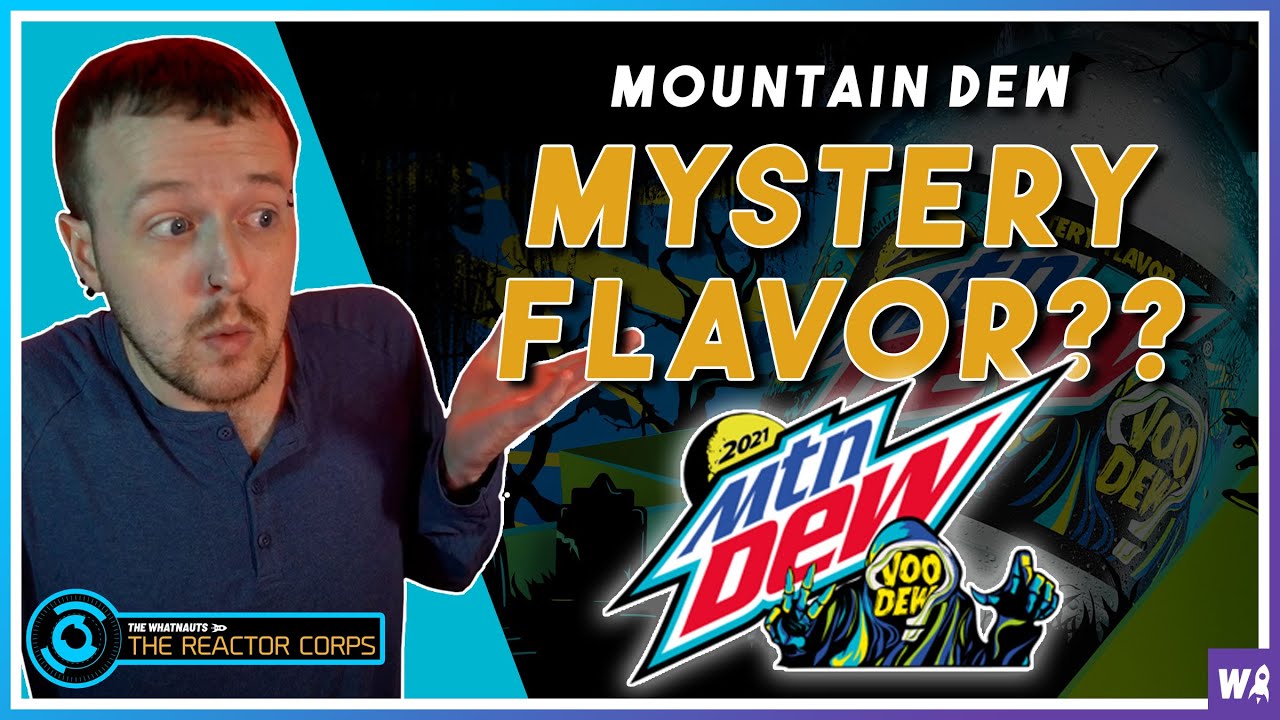 What Flavor is Mountain Dew's New Mystery Flavor - VooDew 2021