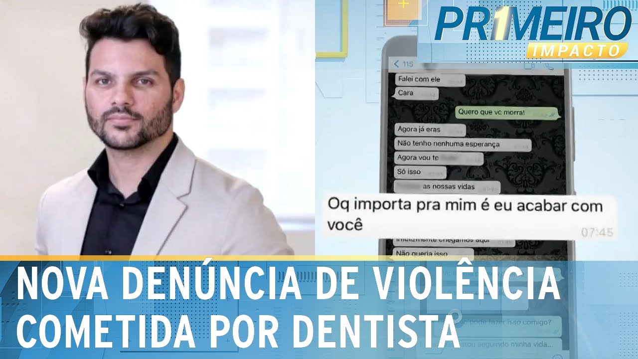 SP: Ex-namorada também denuncia dentista por agressões | Primeiro Impacto (22/09/23)