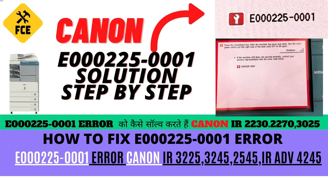 ERROR CODE E000225 0001 SOLUTION STEP BY STEP CANON IR 3225,IRADV 4225 SERIES