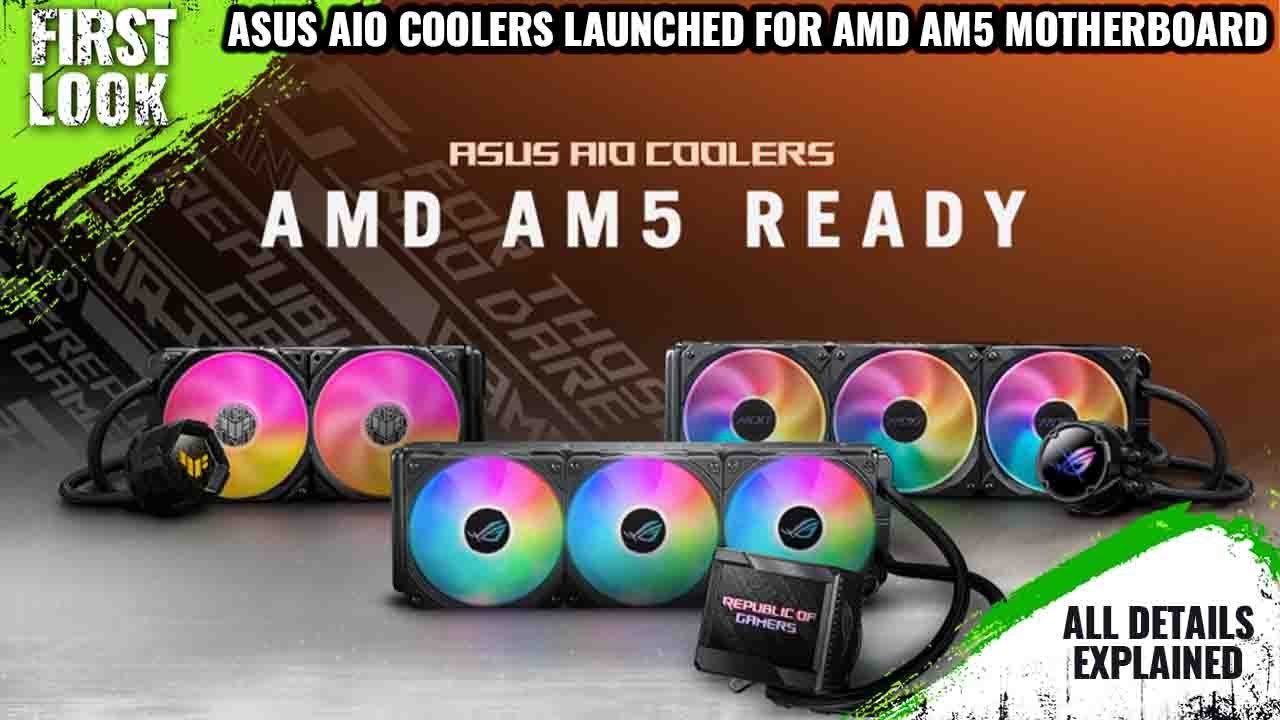 ASUS AIO Coolers Lineup Launched For AMD AM5 (LGA 1718) Motherboards | All Spec, Features & More