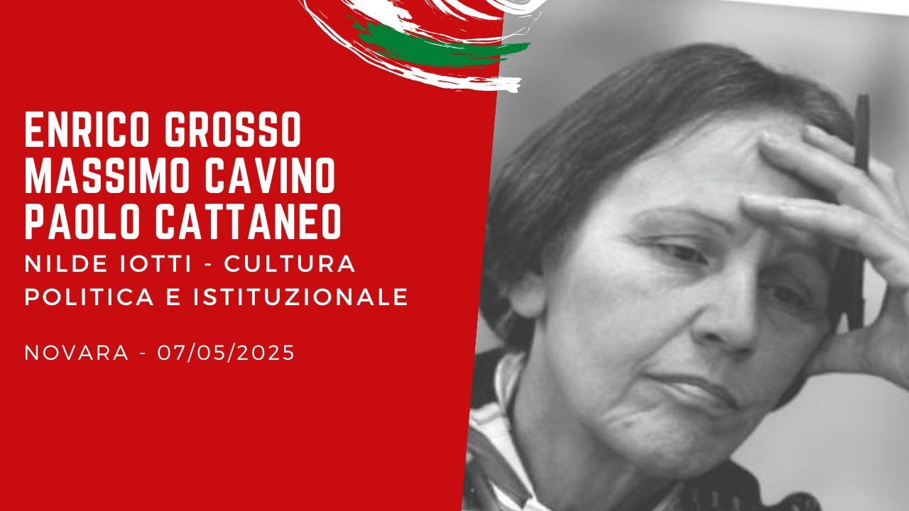Nilde Iotti - Cultura politica e istituzionale