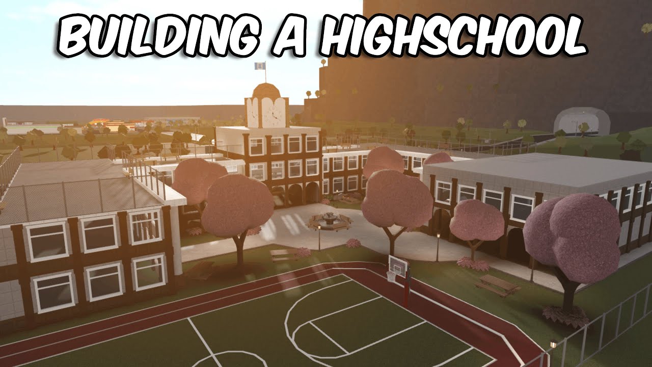BUILDING A HIGHSCHOOL IN BLOXBURG
