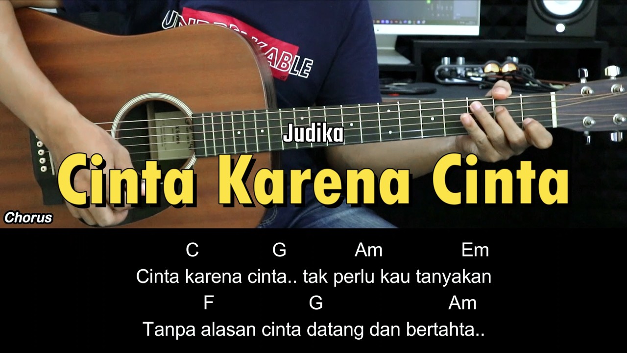 Cinta Karena Cinta - Judika | Tutorial Chord Gitar Mudah dan Lirik