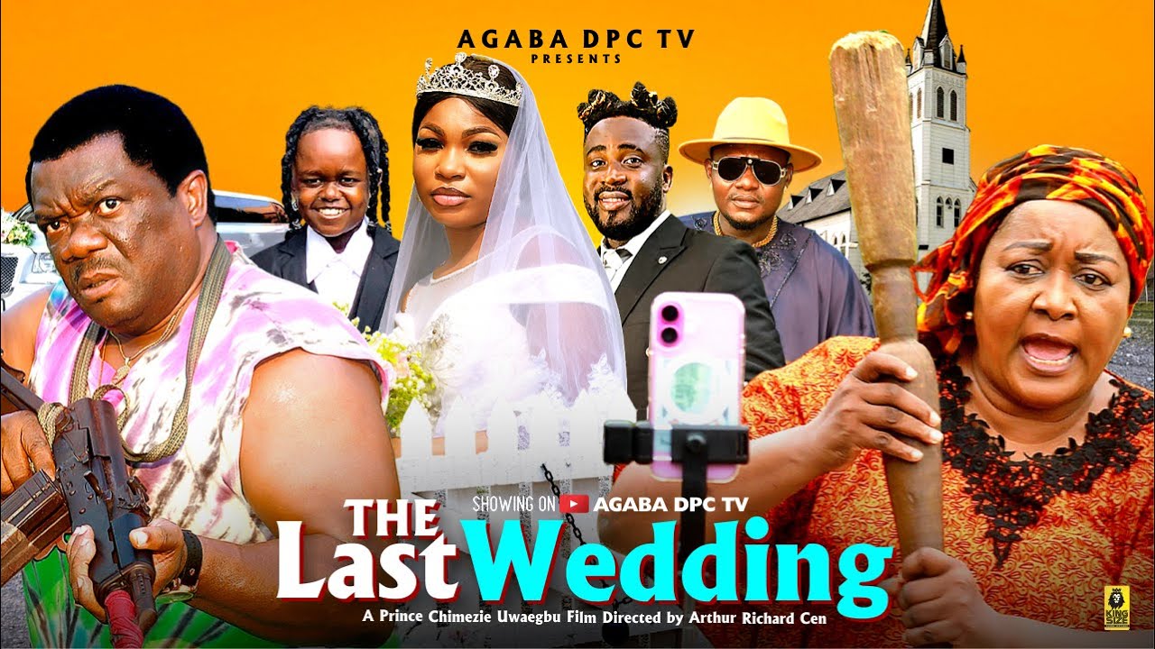 THE LAST WEDDING Season 1 | EBELE OKARO, KEVIN IKEDUBA, AGABA, 5NAIRA, CHIDIMMA, CBN , 2025 Movie 