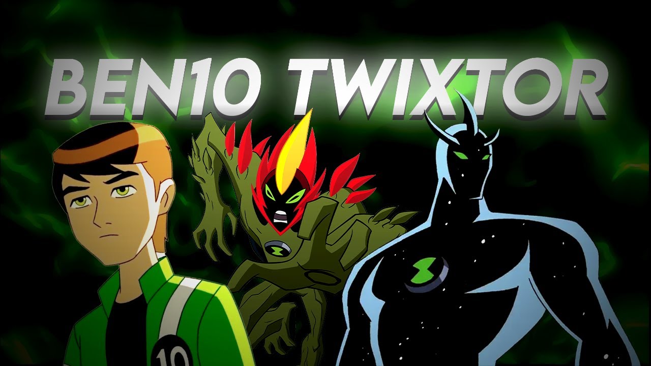 Ben 10 Alien Force (2K) Twixtor Clips for Editing