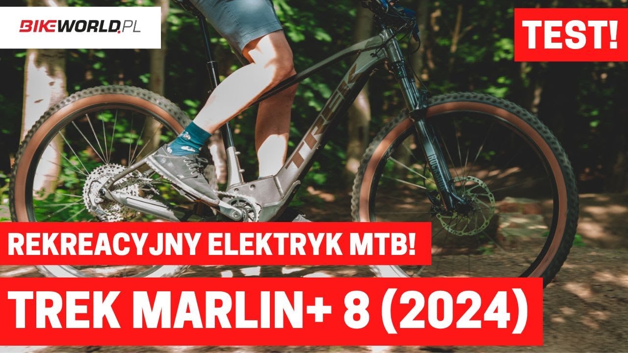 Test: Trek Marlin+ 8 - solidny rekreacyjny elektryk MTB!