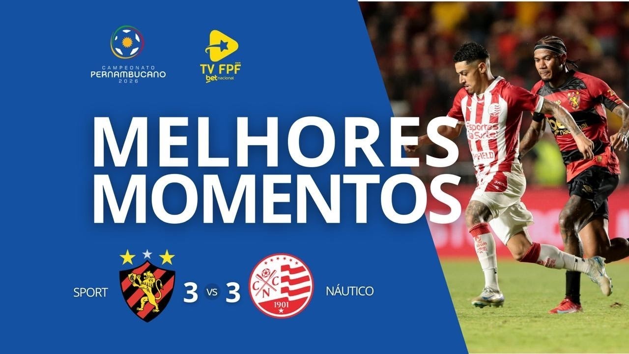 MELHORES MOMENTOS: Sport 3 x 3 Náutico | JOGAÇO COM 6 GOLS! 🦁⚔️🐭 | Final (IDA) Pernambucano 2026