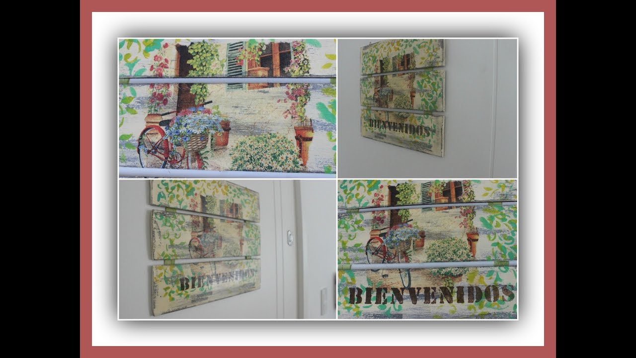 Cartel de bienvenida con decoupage, decapado y estarcido - Manualidades - DIY