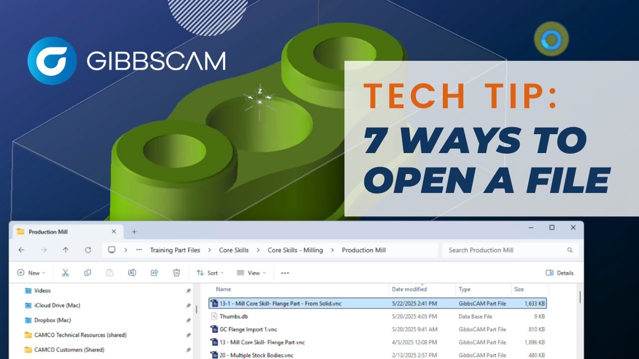 7 Ways to Open a GibbsCAM File | GibbsCAM Tech Tip