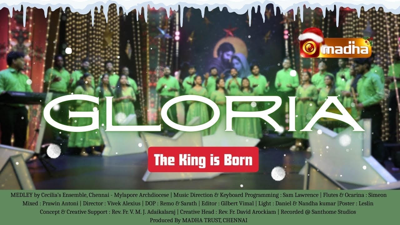 GLORIA THE KING IS BORN | CHRISTMAS MEDLEY SONG | 19 DECEMBER 2025 | @madhatelevision