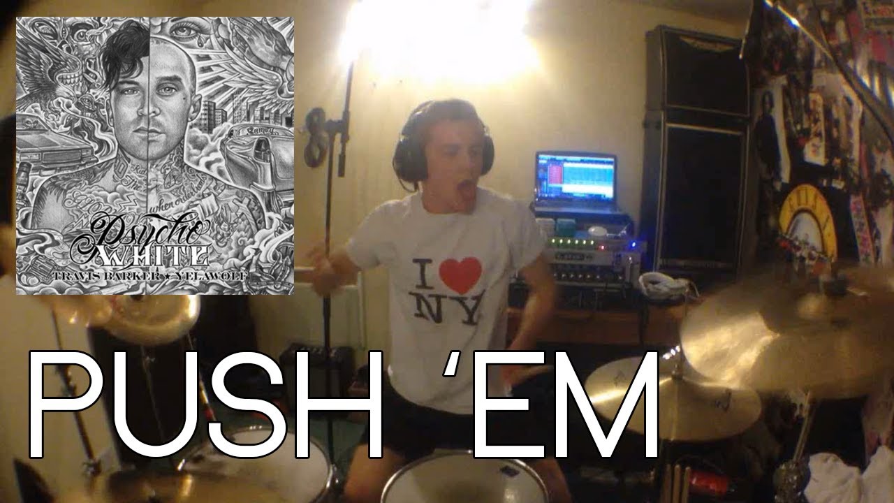 Linc Drums - Travis Barker & Yelawolf - Push 'Em (Drum Cover)