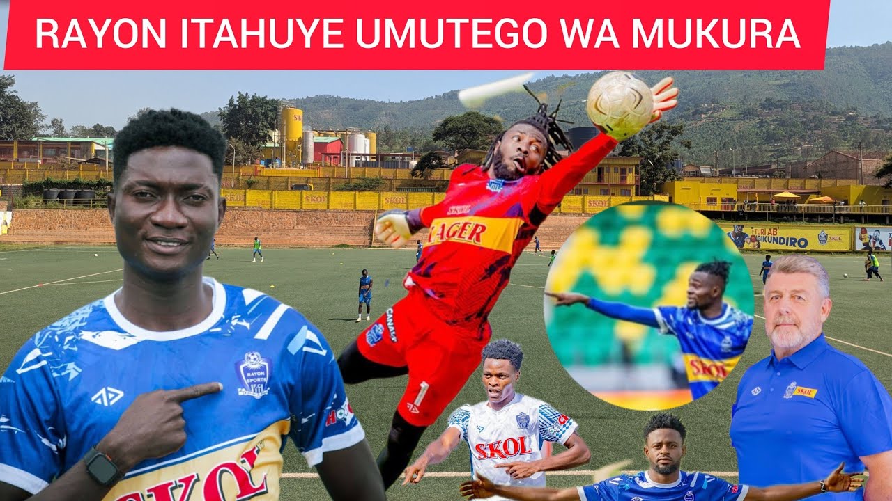 BREAKING NEWS:MURI RAYONSPORTS 11 UMUTOZA AZIFASHISHA NDABAMENYE//IBYO KWITONDERA KURI MUKURA VL 🔥💙🤍
