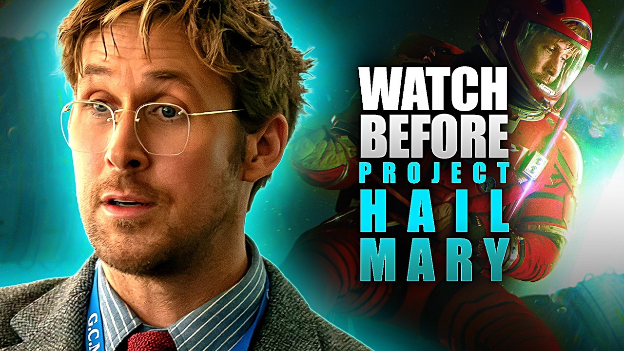 Watch This Before You See Ryan Gosling's Project Hail Mary