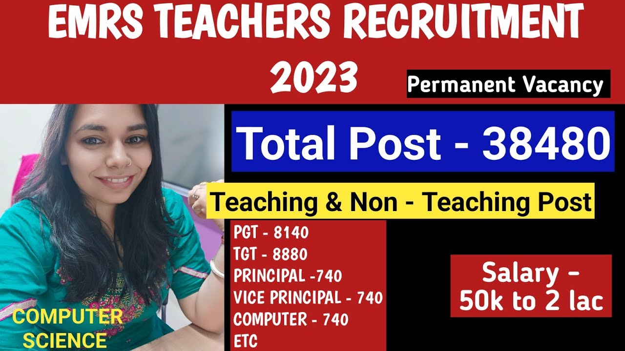 EMRS TEACHERS RECRUITMENT 2023 || TOTAL POST 38400 || ALL SUBJECTS