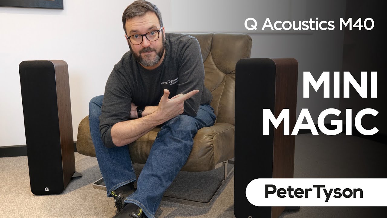 Q Acoustics M40 : Tiny Towers, Massive Musicality