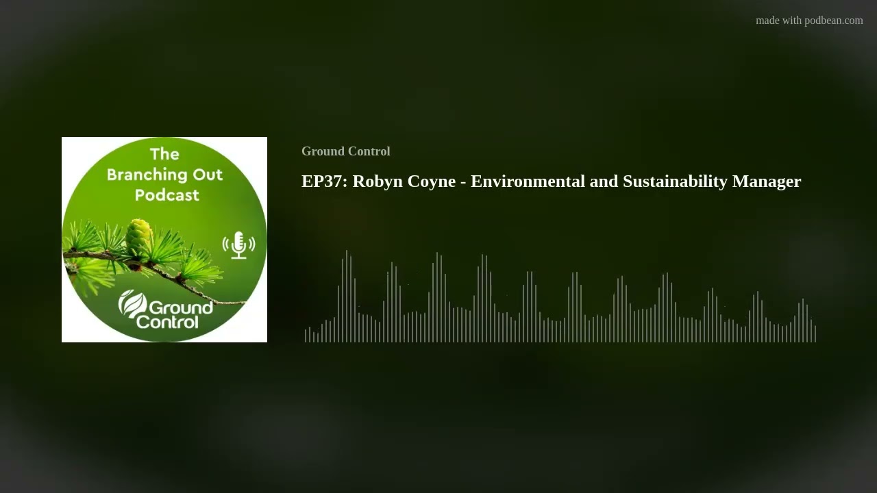 EP37: Robyn Coyne - Environmental and Sustainability Manager