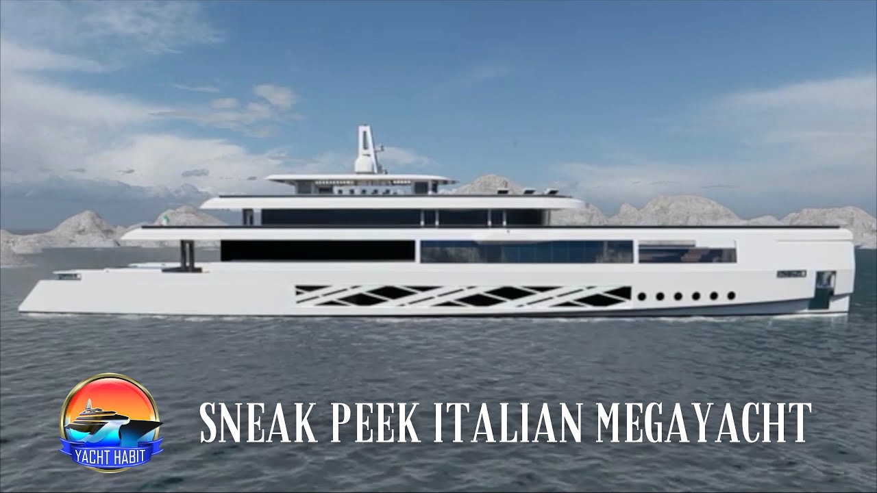 EXCLUSIVE FIRST LOOK:ITALIAN MEGAYACHT SNEAK PEEK