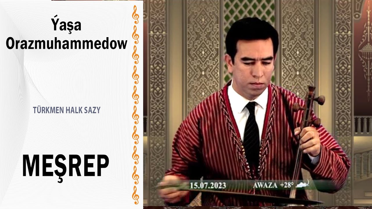&Yacute;aşa Orazmuhammedow - 