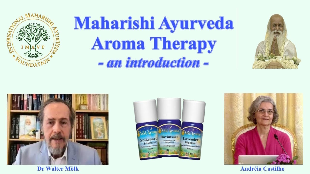 Maharishi AyurVeda Aroma Therapy - an introduction