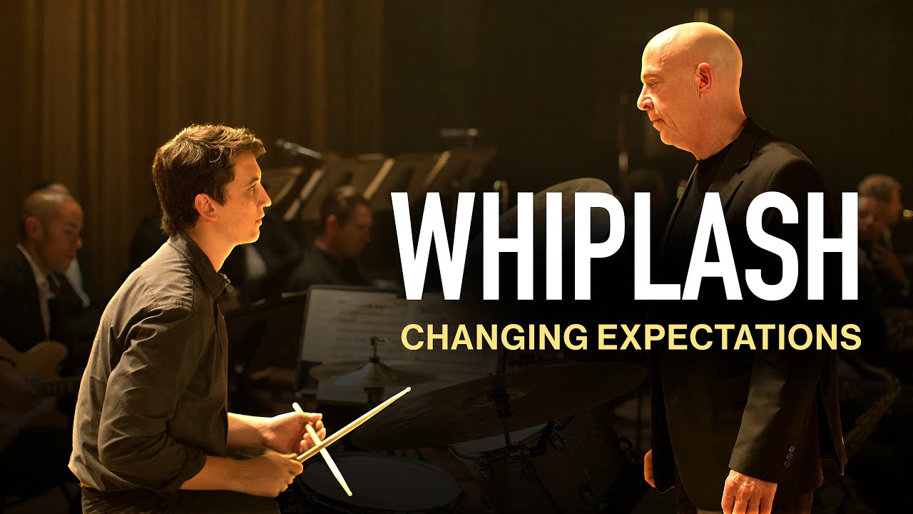 Whiplash: Changing Expectations