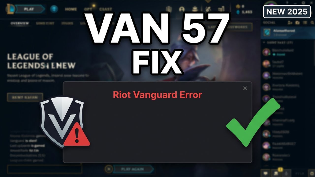 How to Fix Vanguard Error VAN 57 in League of Legends (Riot Vanguard Not Working)