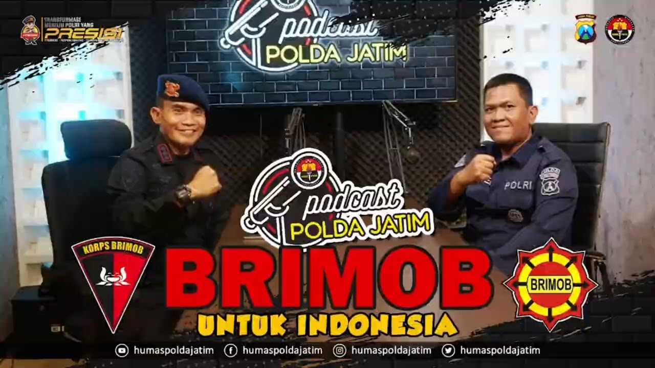 PODCAST BERSAMA DANSAT BRIMOB POLDA JATIM