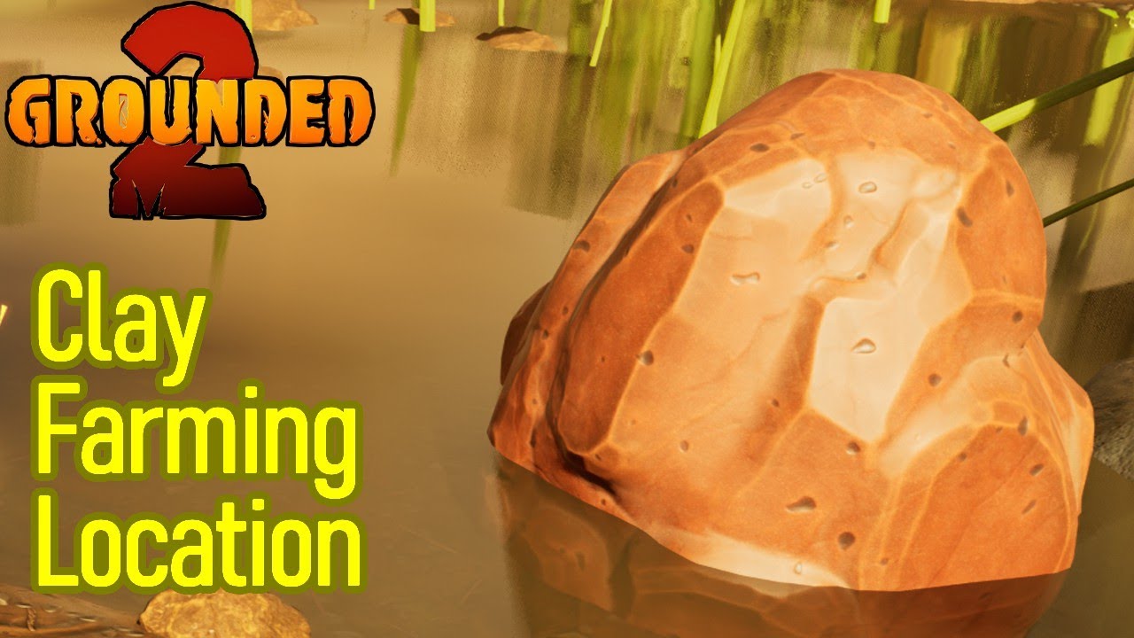 Grounded 2 clay farming location, how to get clay FAST